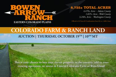 Colorado Ranch Auction - Bowen Arrow Ranch - Adams, Weld & Washington Counties, CO offered by Hall and Hall