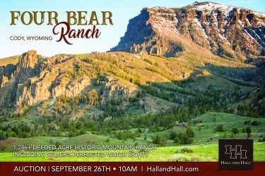 Wyoming Ranch Auction - Four Bear Ranch - Cody, WY offered by Hall and Hall