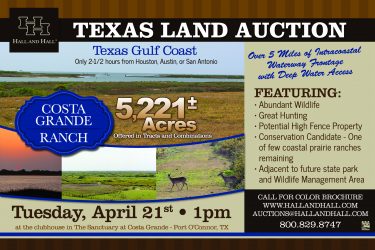 Texas Ranch Auction - Costa Grande Ranch - Port O'Connor, TX offered by Hall and Hall