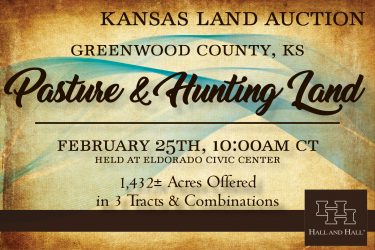 Kansas Ranch Auction - Greenwood County Pastures - Eureka, KS offered by Hall and Hall